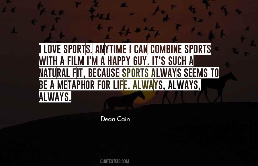 Quotes About Love For Sports #1230415