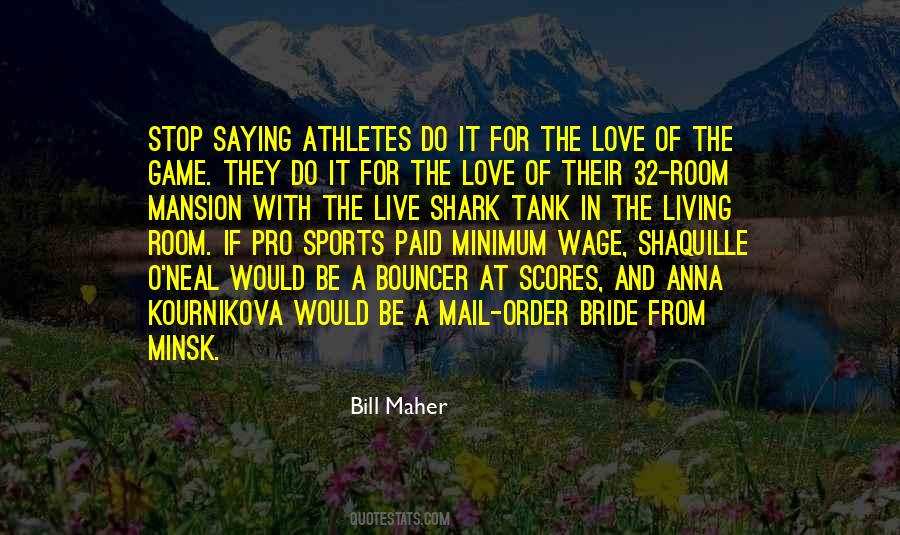 Quotes About Love For Sports #1524992