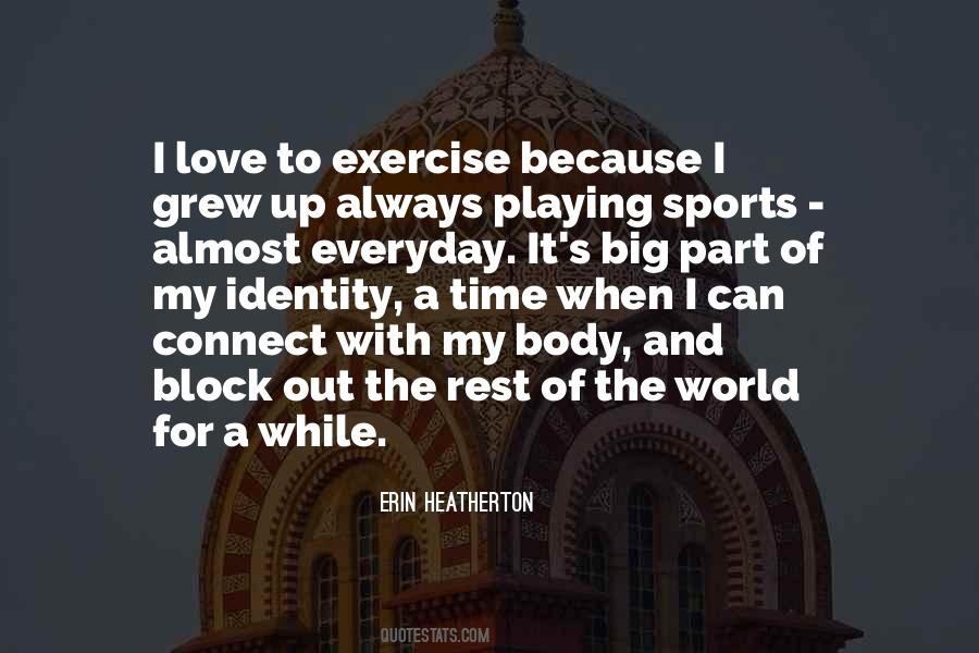 Quotes About Love For Sports #172635