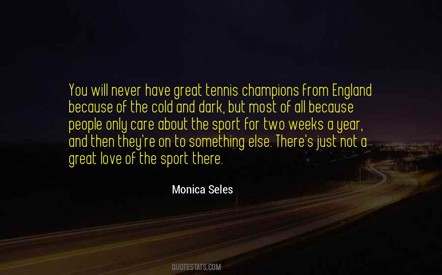 Quotes About Love For Sports #406248