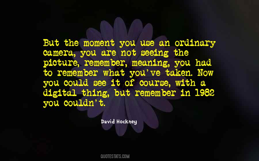 You Are A Moment Quotes #402218