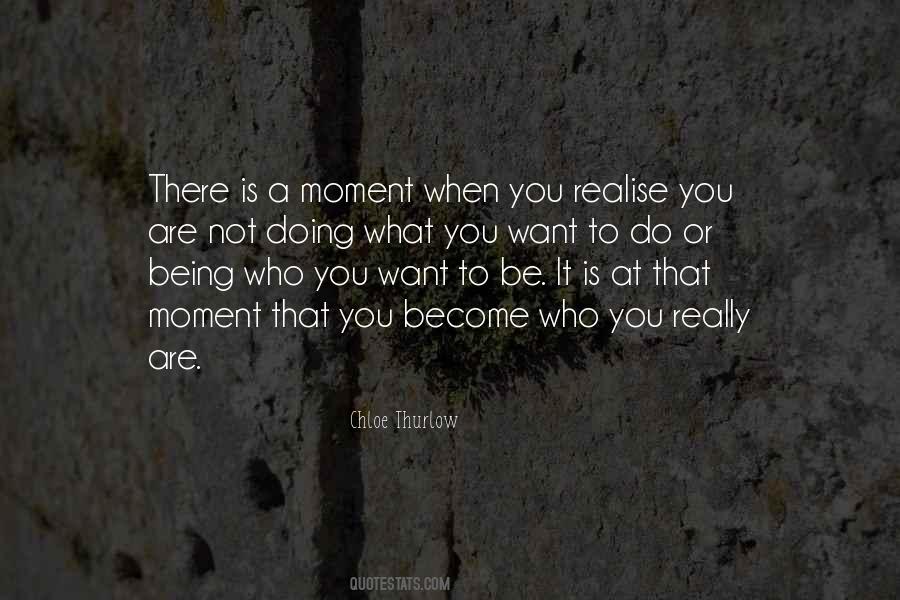You Are A Moment Quotes #710633