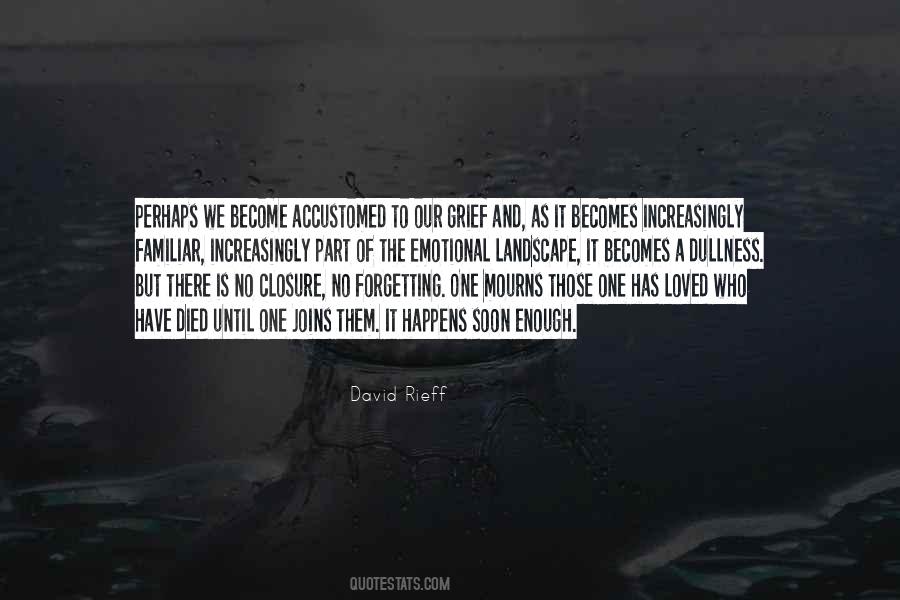 One Who Died Quotes #1076678