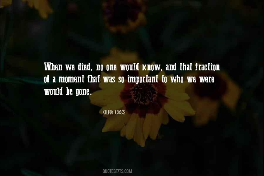 One Who Died Quotes #1119116