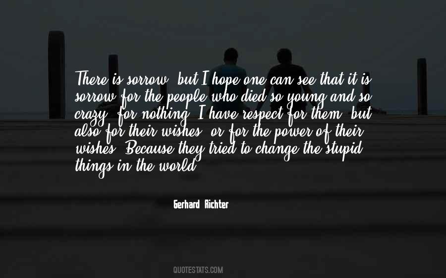 One Who Died Quotes #1243634