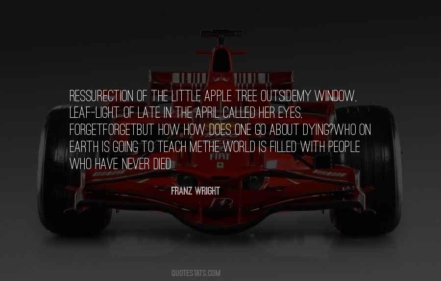 One Who Died Quotes #1297342