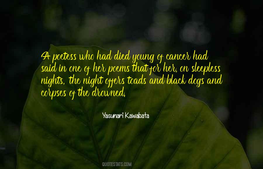 One Who Died Quotes #1480657
