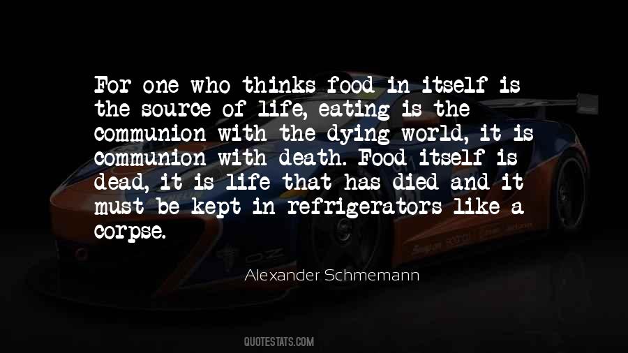 One Who Died Quotes #666568
