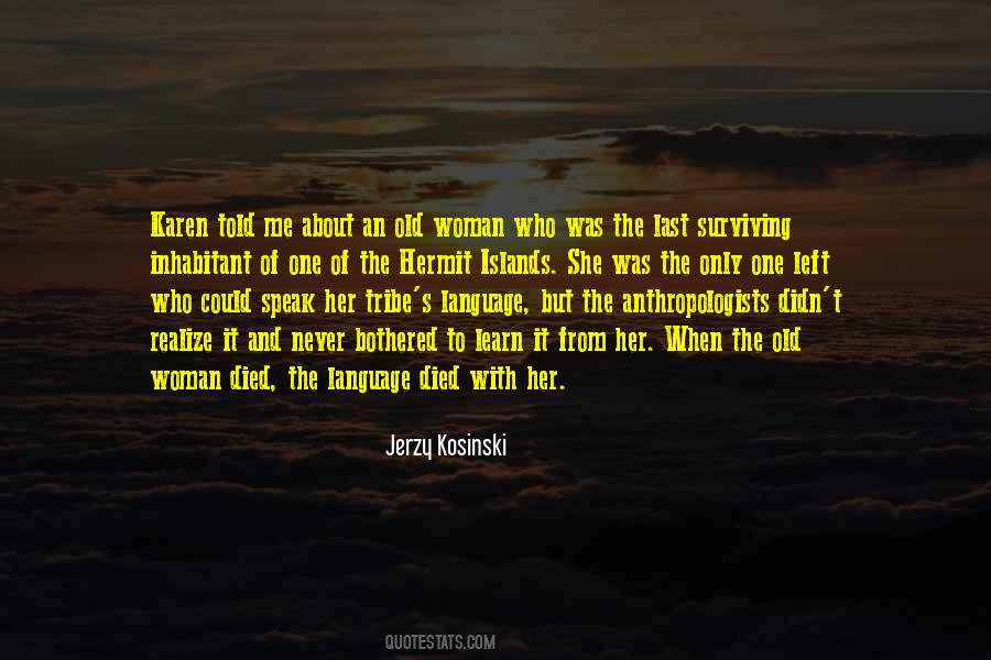 One Who Died Quotes #738257