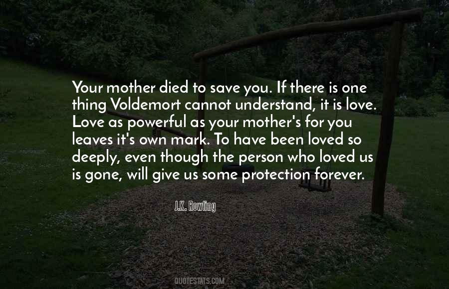 One Who Died Quotes #849316