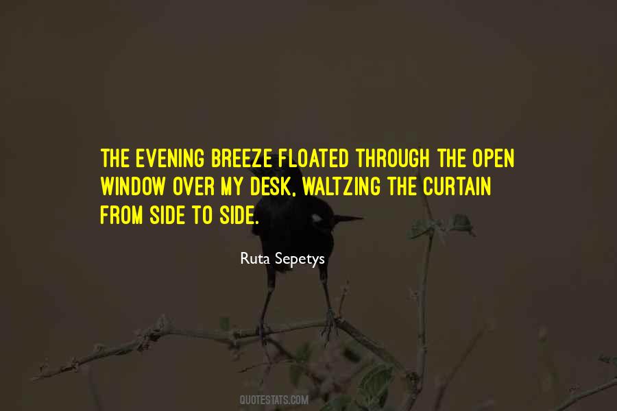 Window Open Quotes #1338097