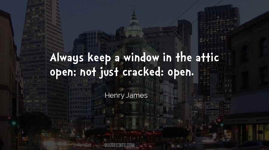 Window Open Quotes #749502