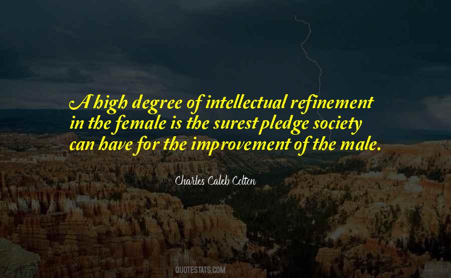 Improvement Of Society Quotes #1776985