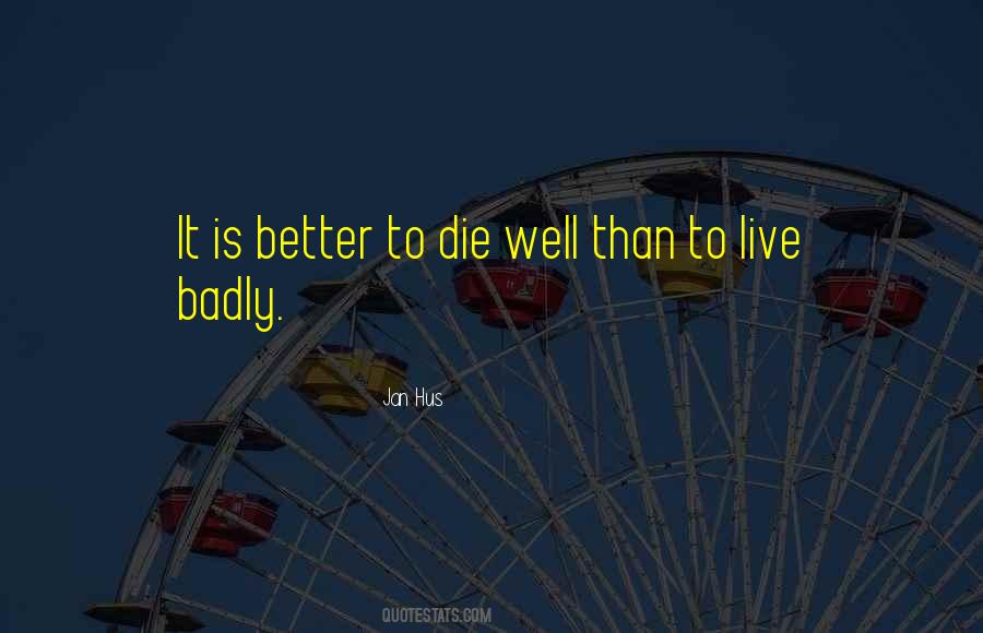 Die Well Quotes #1340844