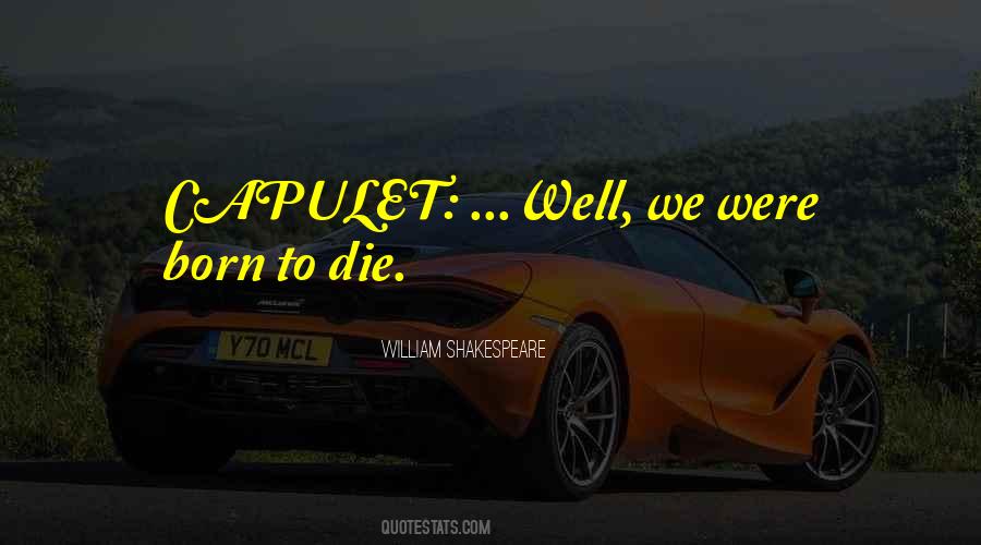 Die Well Quotes #179610