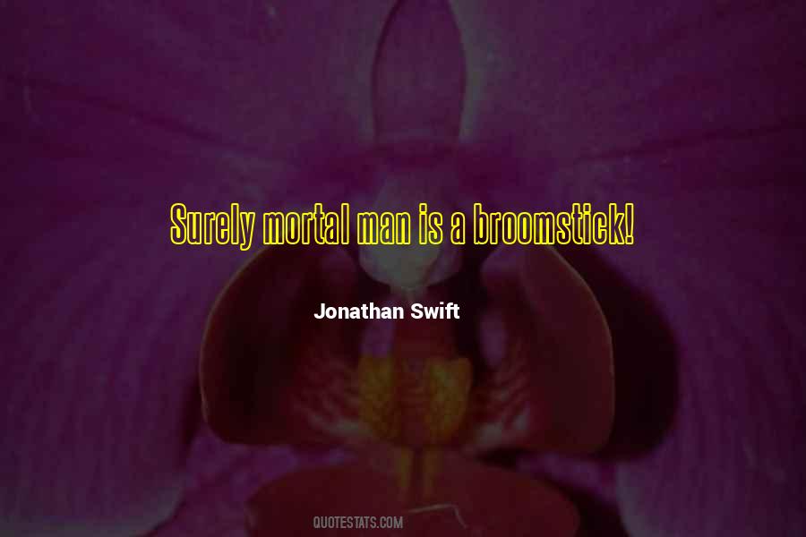Quotes About A Broomstick #1864260