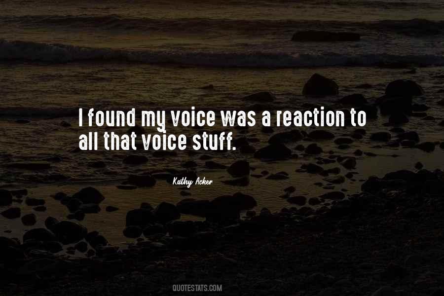 I Found My Voice Quotes #518037