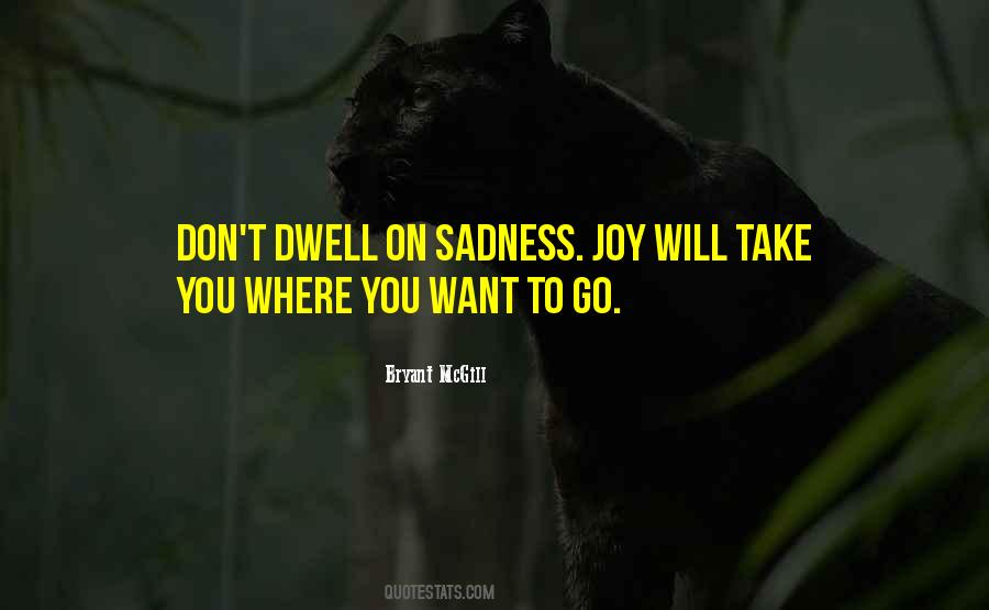 Dwell On Quotes #1052314