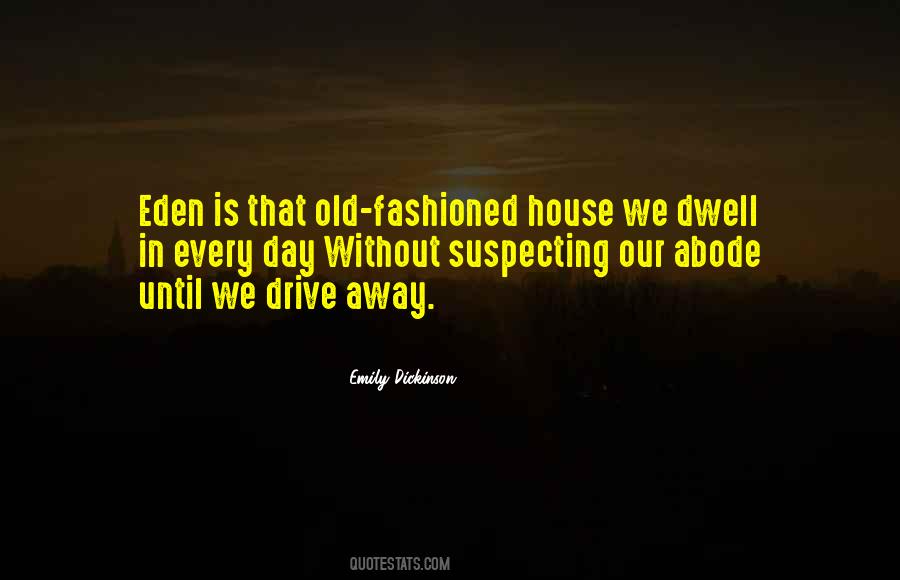 Dwell Quotes #46415 Dwell Quotes #46415