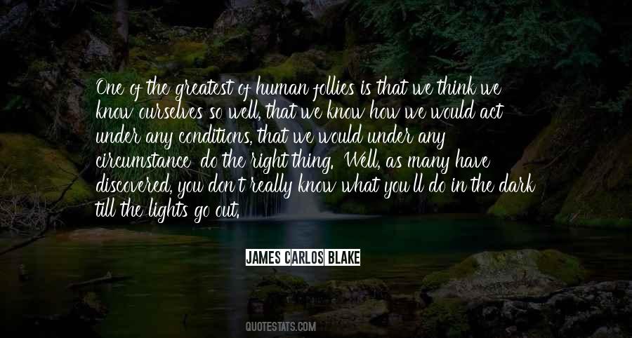 How Do We Know What We Know Quotes #1426419