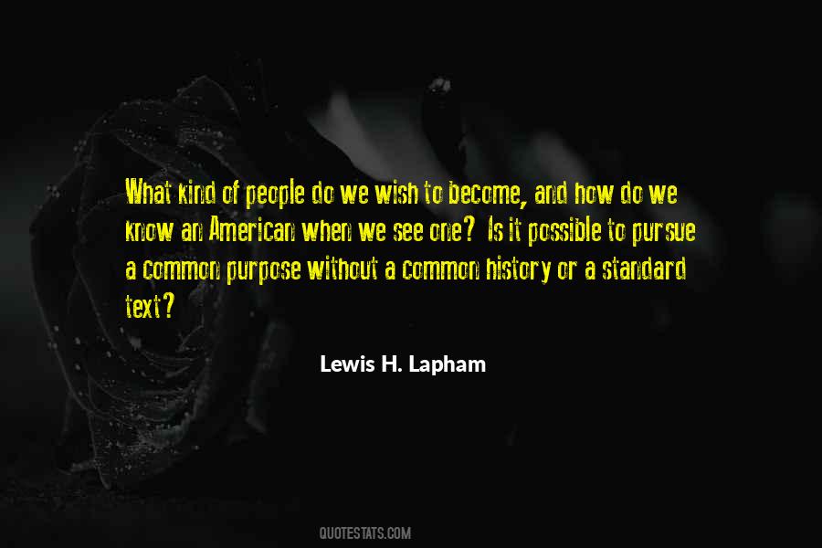 How Do We Know What We Know Quotes #1872674