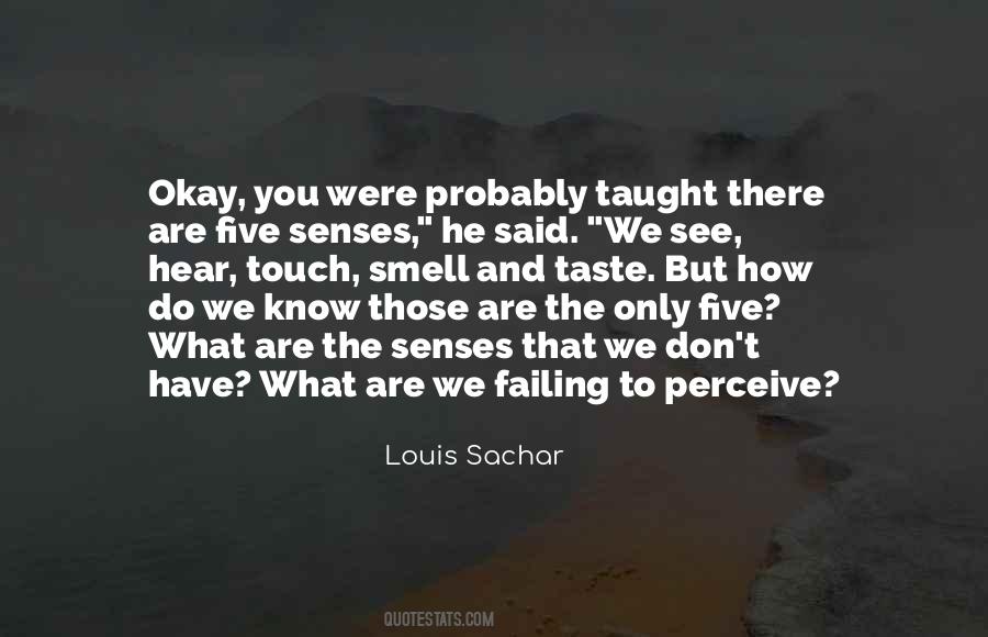 How Do We Know What We Know Quotes #647669