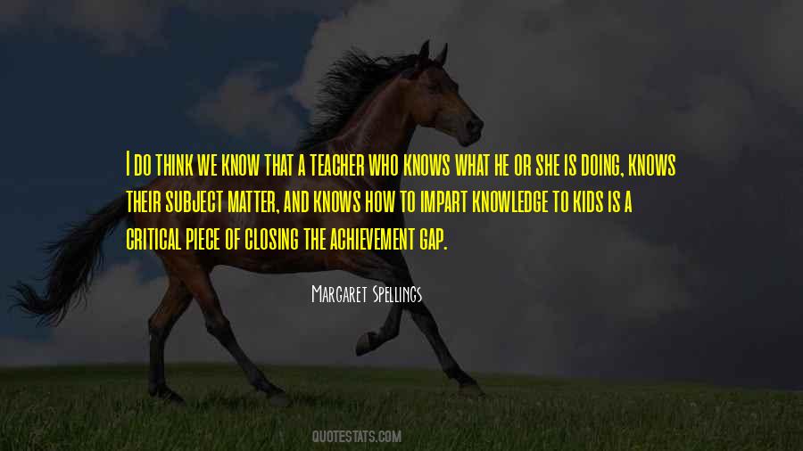 How Do We Know What We Know Quotes #741894