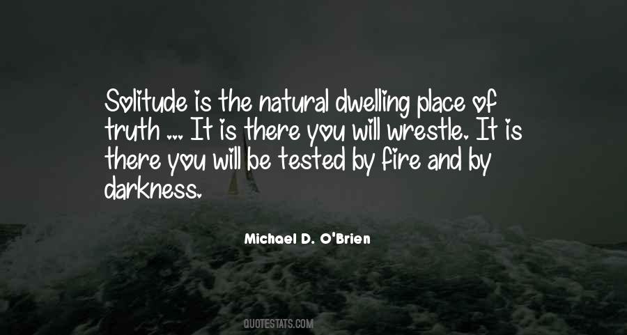 Dwelling Fire Quotes #1675681