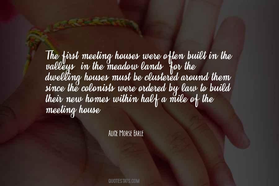 Dwelling House Quotes #1691450