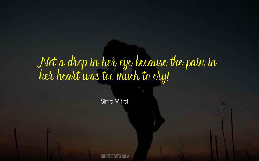Cry In Pain Quotes #1610388