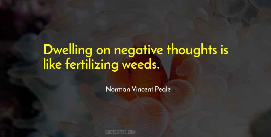 Dwelling On Negative Thoughts Quotes #1842308
