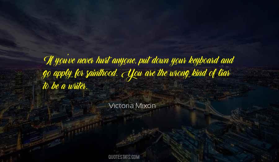 You Are A Liar Quotes #1058257