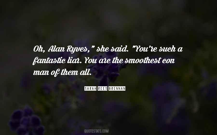 You Are A Liar Quotes #12002
