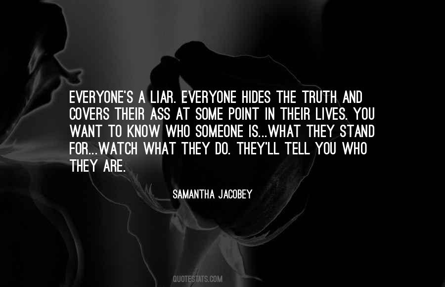 You Are A Liar Quotes #420134