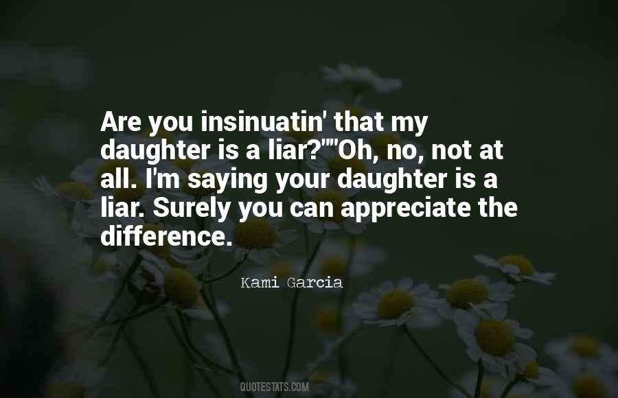 You Are A Liar Quotes #493560