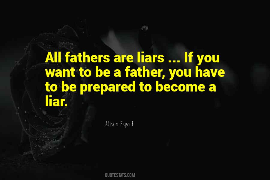 You Are A Liar Quotes #659691