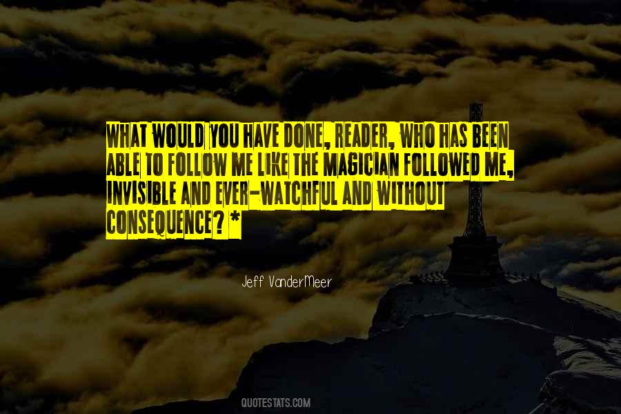 What You Have Done To Me Quotes #1072663