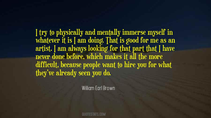 What You Have Done To Me Quotes #1469345