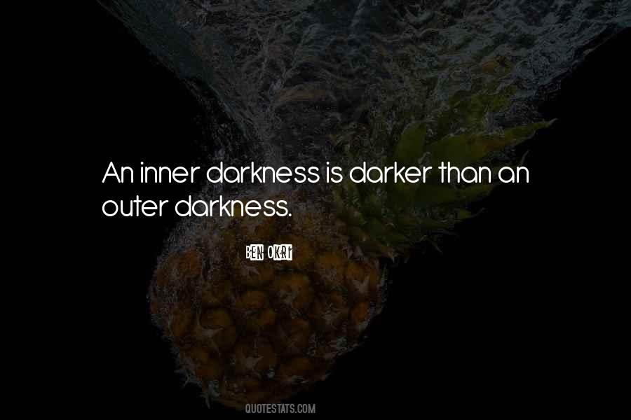 Quotes About Inner Darkness #262409