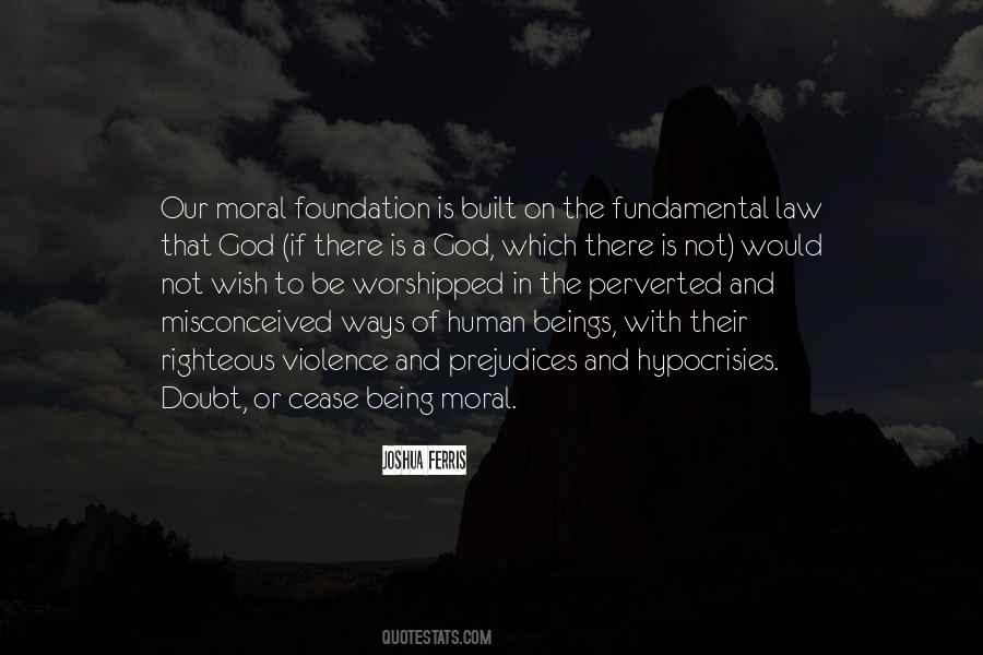 Quotes About Being Moral #1779196