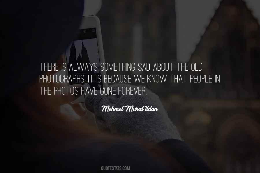 Old Sad Quotes #1226116