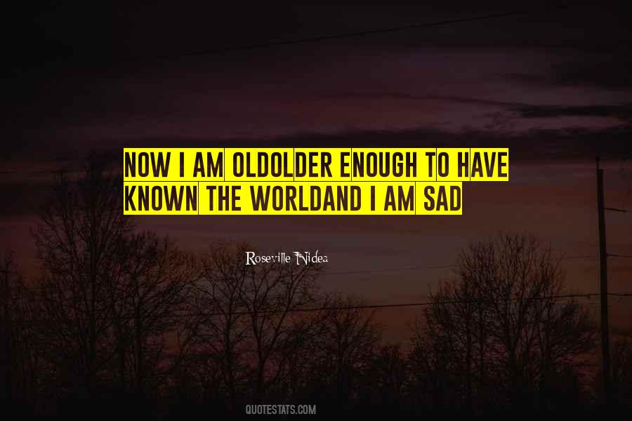 Old Sad Quotes #325643