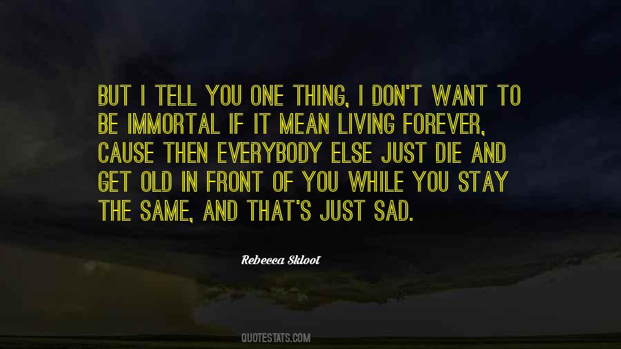 Old Sad Quotes #49495