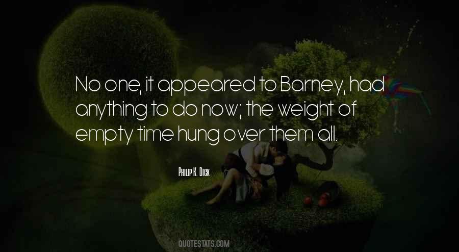 Weight Of Life Quotes #1039884