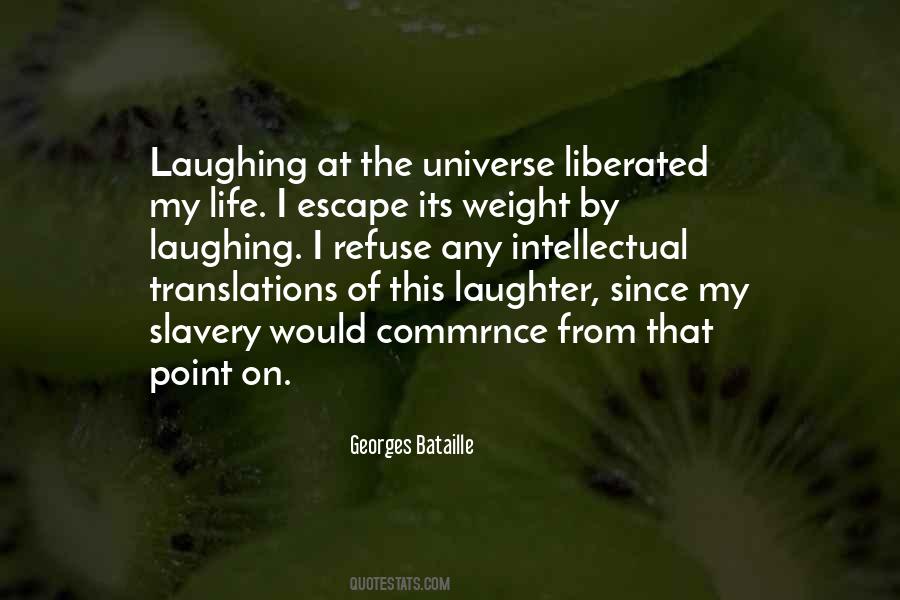Weight Of Life Quotes #1091990