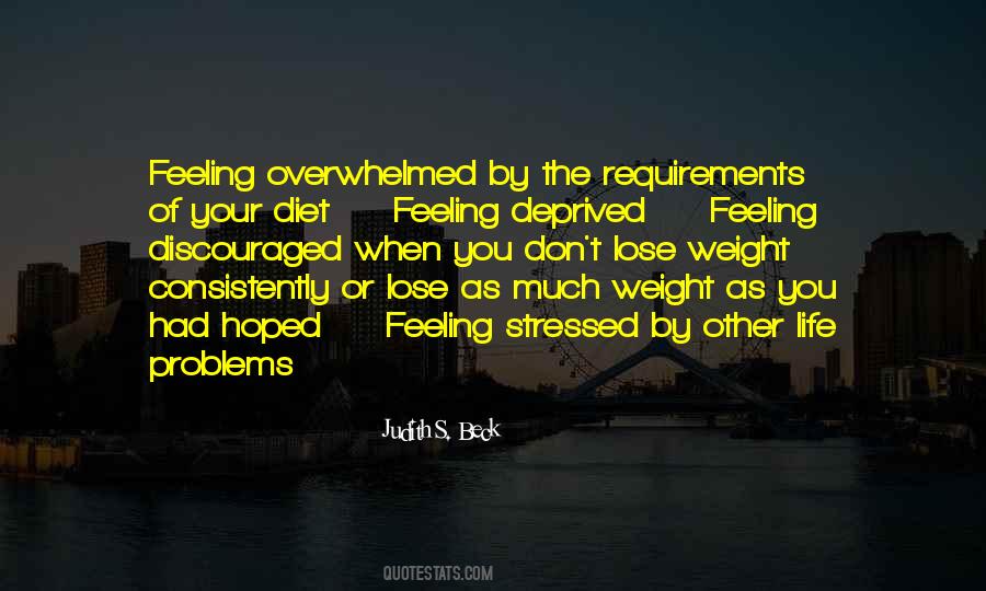 Weight Of Life Quotes #1104339