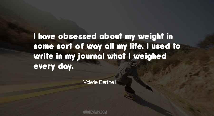 Weight Of Life Quotes #339614