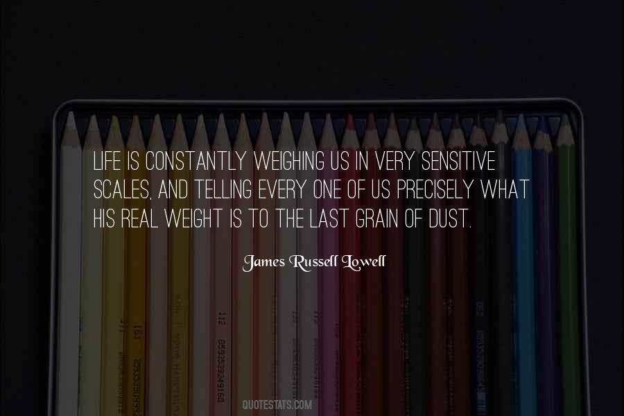 Weight Of Life Quotes #396228