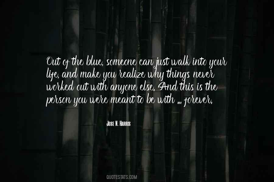 Meant To Be Forever Quotes #1226522