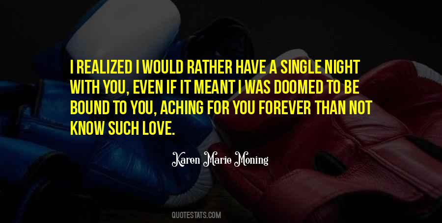 Meant To Be Forever Quotes #918333